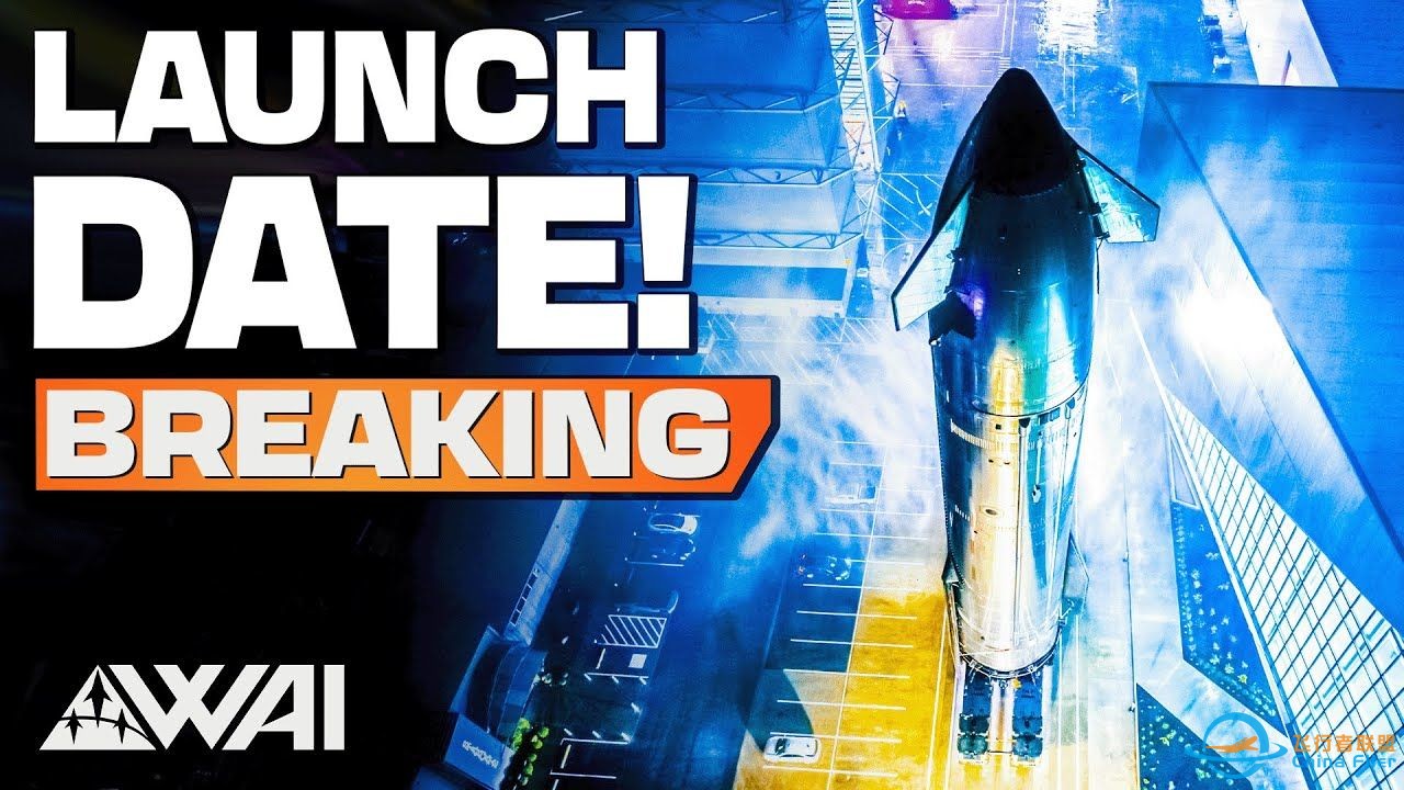 最新消息：新的发射日期！spaceX即将发射 &quot;星舰7号&quot;！-1.jpg